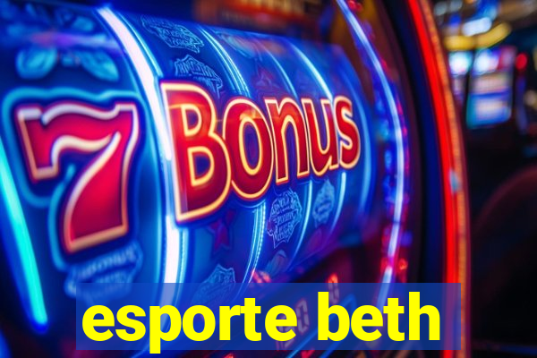 esporte beth